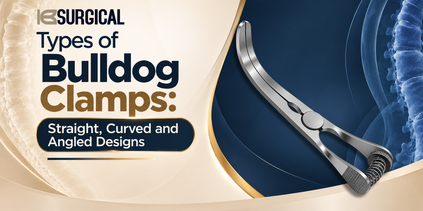 Types of Bulldog Clamps Straight, Curved and Angled Designs